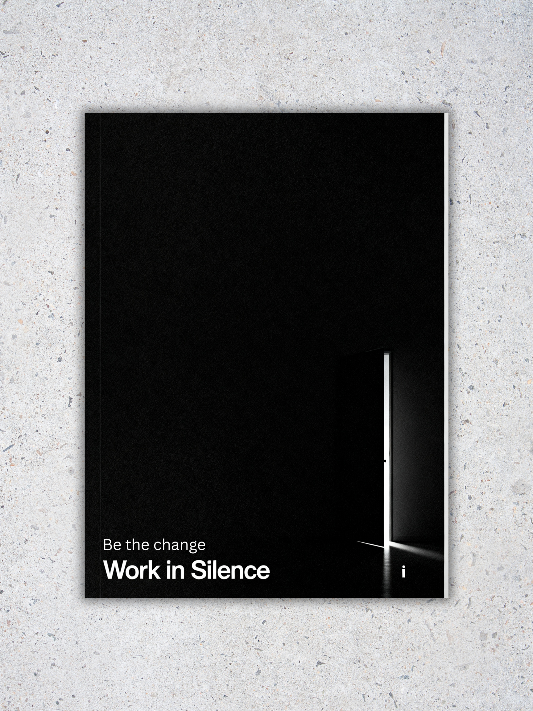 Work in Silence Poster Work in Silence Poster