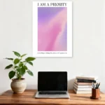 I Am a Priority Gradient Affirmation Aura Poster
